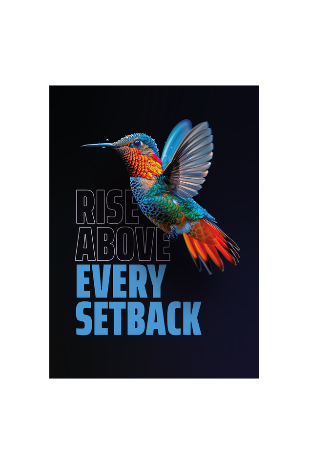 Rise Above Every Setback: Poster (A3)