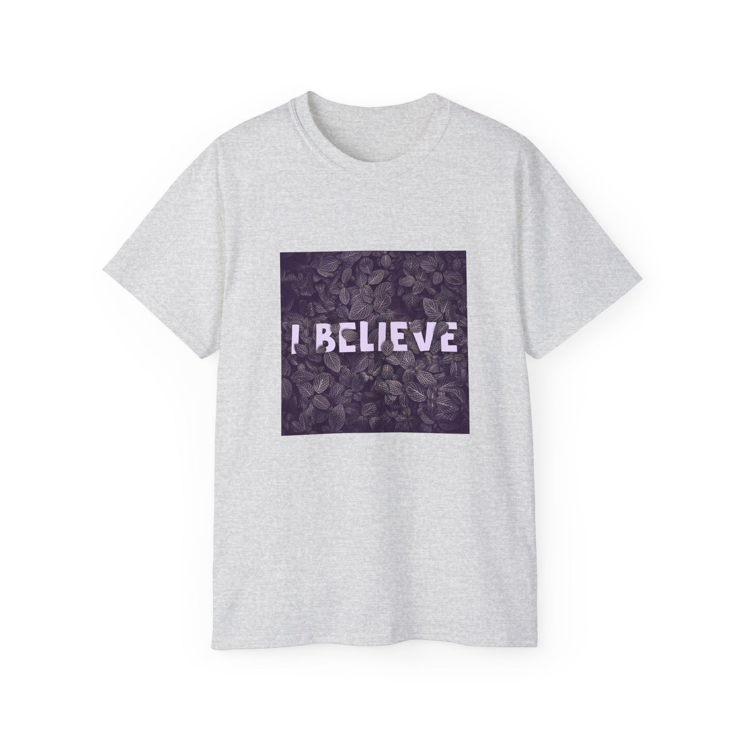 'I Believe' T-shirt (Unisex)