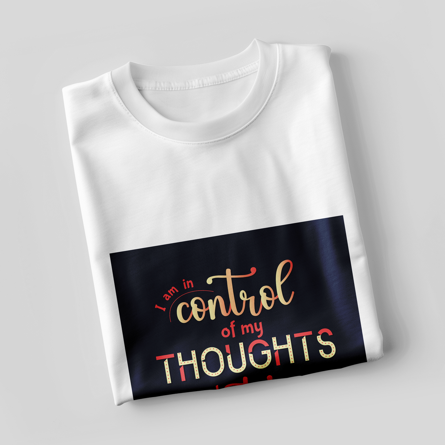 Oversized T-shirt - 'I am in Control of my Thoughts & Emotions' (Unisex)