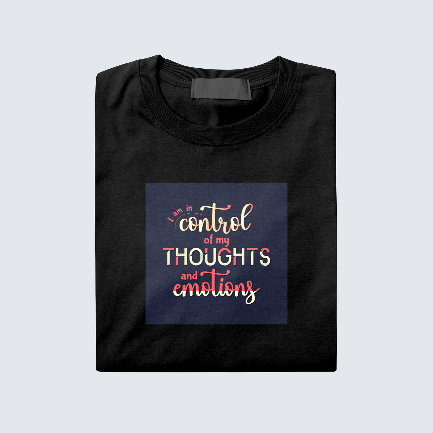 Oversized T-shirt - 'I am in Control of my Thoughts & Emotions' (Unisex)