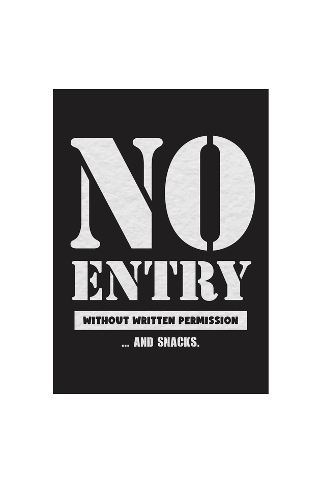 'No Entry in Room' - Poster (A3)