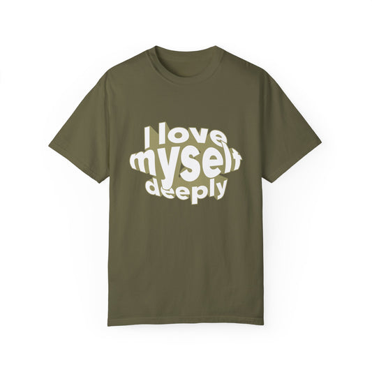 Unisex 'I Love Myself' Garment-Dyed T-shirt