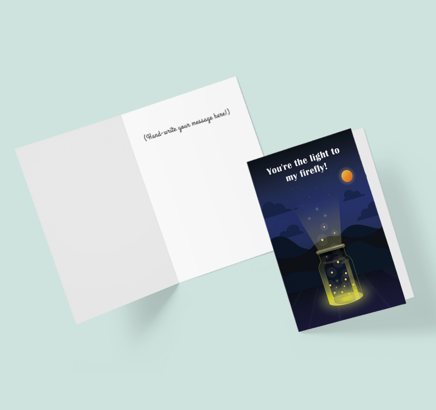 You're the light to my firefly: Greeting Card (A5)