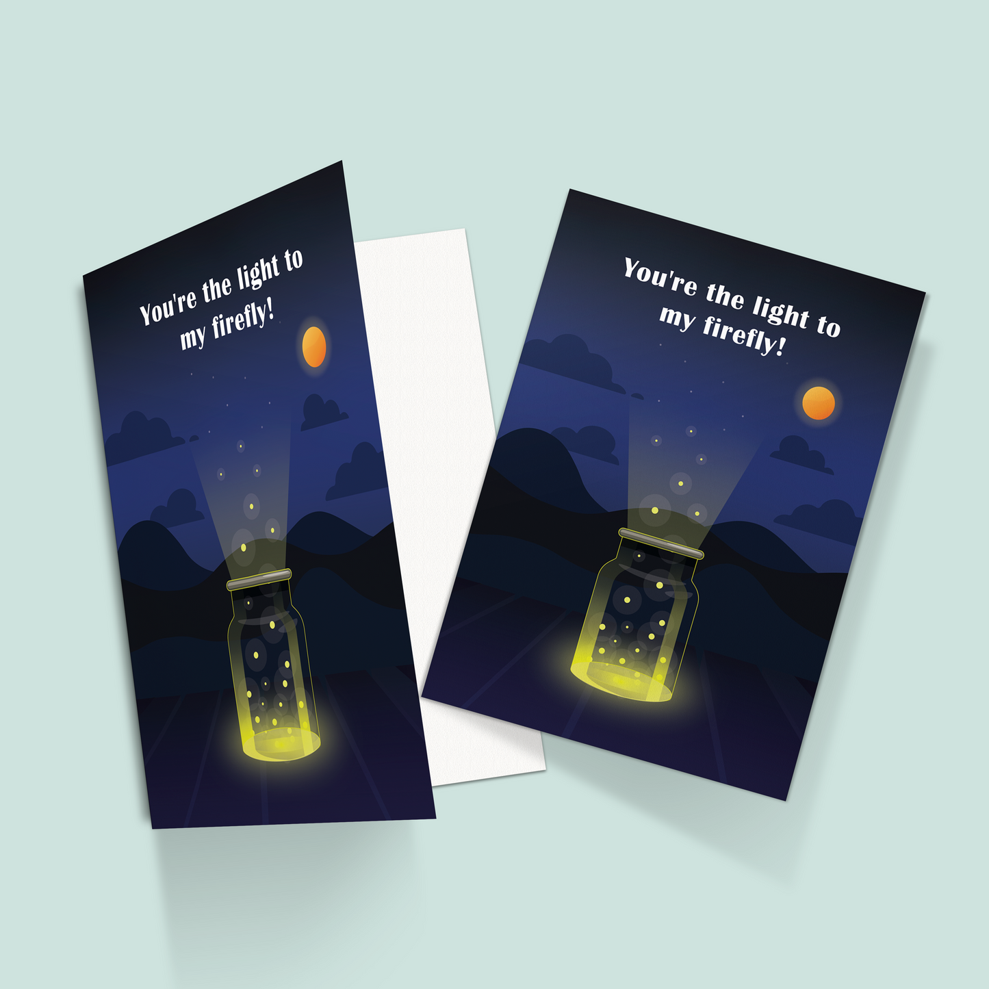 You're the light to my firefly: Greeting Card (A5)